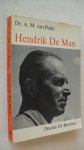 Peski Dr. A.M. van - Hendrik de Man