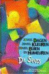 Dr. Seuss - Zoveel dagen, zoveel kleuren, zoveel buien en humeuren