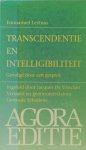 LEVINAS, E. - Transcendentie en intelligibiliteit. Gevolgd door een gesprek. Ingeleid door J. De Visscher. Vertaald en geannoteerd door G. Schellens.