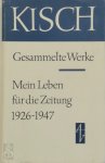 E. E. Kisch - Mein Leben fur die Zeitung. Vol. 2