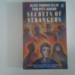 Ellis, Alice Thomas ; Tom Pitt-Aikens - Secrets of Strangers