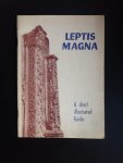 Vandelli, Giorgio - LEPTIS MAGNA - History of the Town & of the Severus Family  (A short illustrated Guide)
