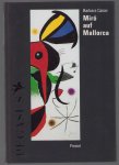 Barbara Catoir - Miró auf Mallorca