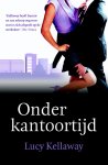 Lucy Kellaway - Onder kantoortijd