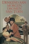 Gartner, Chloe - Denkend aan morgen, dromen van toen