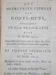 Frederik Adolf Lampe - De gestalte der bruyd Christi. Voor haaren voortgang uyt Babel. Getoont in verscheide predikatien over Openb. XIV: vs. 1 tot 5. Nevens eenige andere heylige mengelstoffen. Waar by op nieuw nog gevoegd zyn twee predikatien over Psalm XCIII: 5. en Open