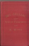 WITTE, H - Het Geuldal in en om Valkenburg. Wandelgids voor Valkenburg's omstreken