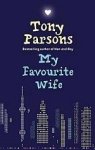 Tony Parsons - My Favourite Wife