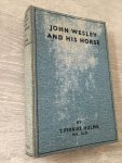 T. Ferrier Hulme - John wesley And his horse