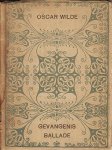 WILDE, Oscar - Oscar Wilde's ballade van de gevangenis te Reading. (Translation into Dutch of the Ballad of Reading Gaol).
