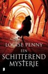 Louise Penny - Een schitterend mysterie