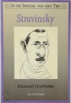 Emanuel Overbeeke 59382, Zsuzsó Pennings 60509, Igor Stravinsky 27180 - Stravinsky In de spiegel van zijn tijd