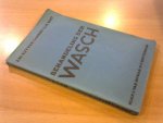 Suyver-Landré  J.W./mit Ir.R. met illustraties - Behandeling der Wasch, het reinigen en opmaken van verschillende stoffen. Handleiding voor huishoud-en industrieschool en huishouding