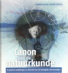 Lang, Herman de & Vincent Icke e.a. - Canon van de natuurkunde. De grootste ontdekkingen en theorieën van 100 belangrijke natuurkundigen.