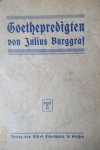Burggraf, Julis - Goethepredigten