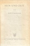 HEIDEGGER, MARTIN - Sein und Zeit. Elfte, unveränderte Auflage