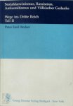 Peter Emil Becker - Wege ins Dritte Reich: Sozialdarwinismus, Rassismus, Antisemitismus und völkischer Gedanke Teil II