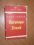 Ferber, Edna - Saratoga Trunk
