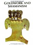 REICHEL-DOLMATOFF, Gerardo - Goldwork and Shamanism: An Iconographic Study of the Gold Museum