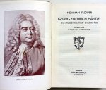 Flower, Newman - Georg Friedrich Händel - zijn persoonlijkheid en zijn tijd
