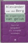Auke van den Berg - De organisatie van geluk