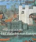 J. A. van Houtte - Het verleden van Europa