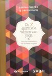 Chopra, Deepak en David Simon - De zeven spirituele wetten van yoga; voor het versterken van lichaam en geest