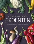 Bettina Matthaei - Creatief koken met groenten