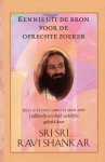 Sri Sri Ravishankar - Kennis uit de bron voor de oprechte zoeker Deel 2 Sri Sri Ravishankar - Kennis uit de bron voor de oprechte zoeker Deel 2