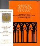 Lerner, Ralph (translation and edition) - Averroes on Plato's Republic.