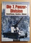 Manteuffel, Hasso von - Die 7.Panzer-Division. Bewaffnung, Einsätze, Männer