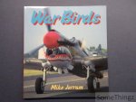 Jerram, Mike - Warbirds. War Birds.