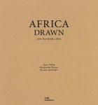 White, Gary, Marguerite Pienaar and Bouwer Serfontein: - Africa drawn : one hundred cities.
