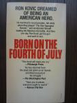 Kovic, Ron - Born on the fourth of july