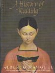 Manguel, Alberto - A History of Reading