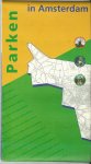 Kloosterman, Jan & Harry Vermeulen (tekst) - Parken in Amsterdam. De Amsterdamse parken, plantsoenen, heemtuinen, kinderboerderijen, speeltuinen en recreatiegebieden