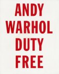 Warhol, Andy. - Andy Warhol : Duty free : paintings and drawings.