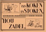 [Lavies, Jan] - Van koken en stoken : "Hou zadel".