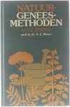 Lutz Bernau Adolf Ernst Meyer Eric van Oosterhout - Natuurgeneesmethoden