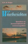 Weijer, A.H. de - Weerberichten : spreuken en boerenwijsheid als weervoorspellers