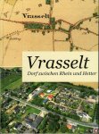 Diverse Autoren - Vrasselt. Dorf zwischen Rhein und Hetter.