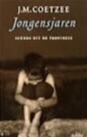 J.M. Coetzee - Jongensjaren - Auteur: J.M. Coetzee scenes uit de provincie