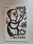 Heynen, P. e.a. - Veldeke voorjaarsnummer Vereniging tot de bevordering der instandhouding Limburgse dialecten 38e jaargang No.207 1963