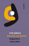 Jellema, C.O. - Een web van dromen / dagboeken 1960-2003.