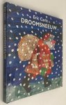 Carle, Eric, - Droomsneeuw