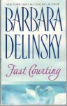 Delinsky, Barbara - Fast Courting