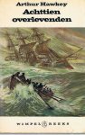 Hawkey, Arthur - Achttien overlevenden - de geschiedenis van HMS Captain