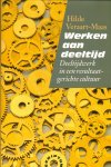 Veraart-Maas, Hilde - Werken aan deeltijd / Deeltijdwerk in een resultaatgerichte cultuur