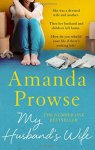Amanda Prowse 95485 - My Husband's Wife No Greater Courage 04
