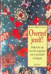 Houston, Jean - Overtref jezelf! Praktische tips voor het ontginnen van je potentiële vermogens Houston, Jean - Overtref jezelf! Praktische tips voor het ontginnen van je potentiële vermogens